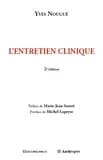 L'entretien clinique (2e éd.) Yves Nougué ; préface de Marie-Jean Sauret ; postface de Michel Lapeyre