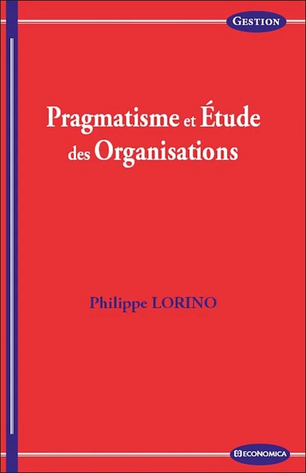 Pragmatisme et étude des organisations