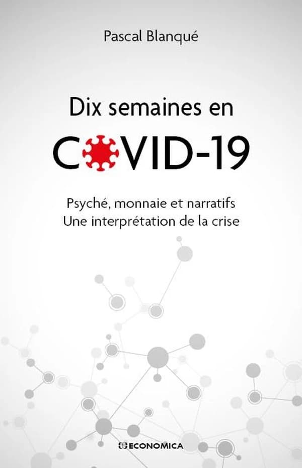 Dix semaines en Covid-19