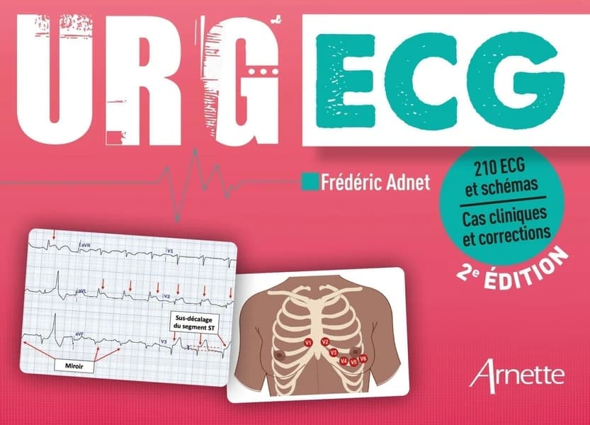 Urg' ECG (2e éd.) Frédéric Adnet