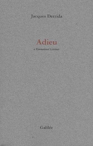 Adieu : à Emmanuel Lévinas