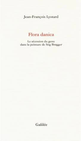 Flora danica : la sécession du geste dans la peinture de Stig Brøgger