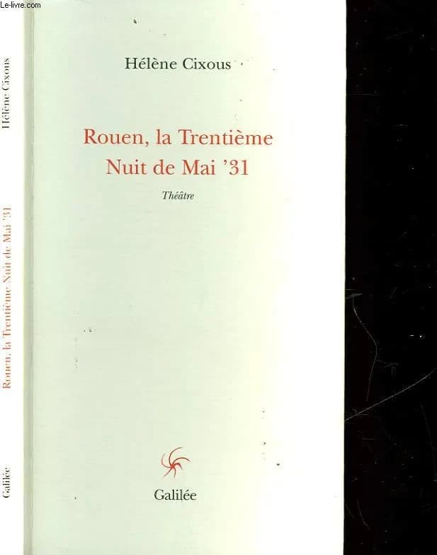 Rouen, la trentième nuit de mai '31 : [Villeneuve-lès-Avignon, 18 juillet 2001]