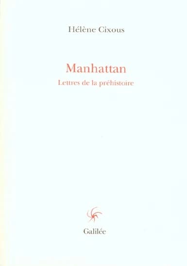Manhattan : lettres de la préhistoire