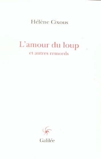L' amour du loup et autres remords