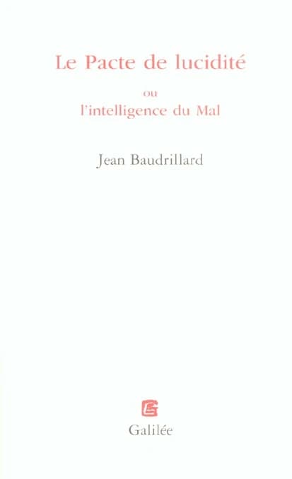 Le Pacte de lucidité ou l'intelligence du mal