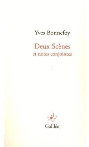 Deux scènes : et notes conjointes