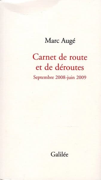 Carnet de route et de déroutes : septembre 2008-juin 2009
