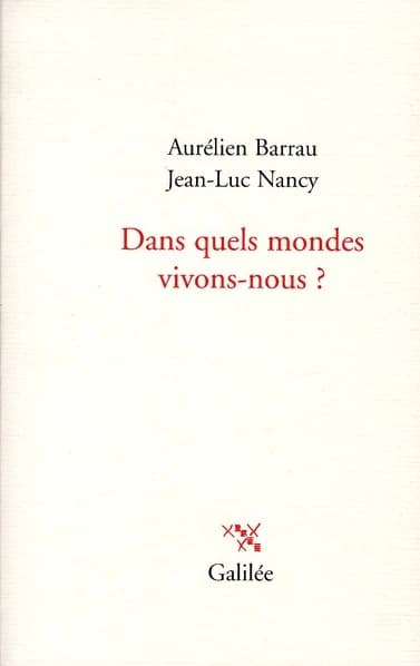 Dans quels mondes vivons-nous ?