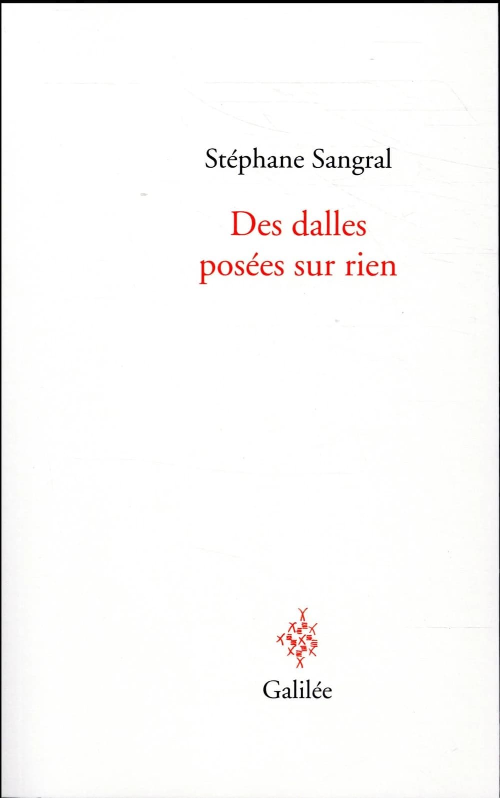 Des dalles posées sur rien
