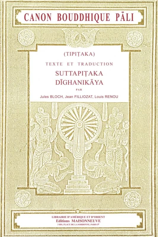 Canon bouddhique pāli. 1. 1, Suttapiṭaka. Dīghanikāya. [Sutta 1-3] : texte et traduction