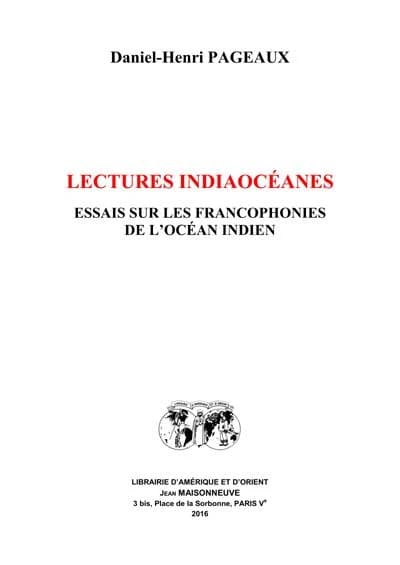 Lectures indiaocéanes : essais sur les francophonies de l'océan Indien