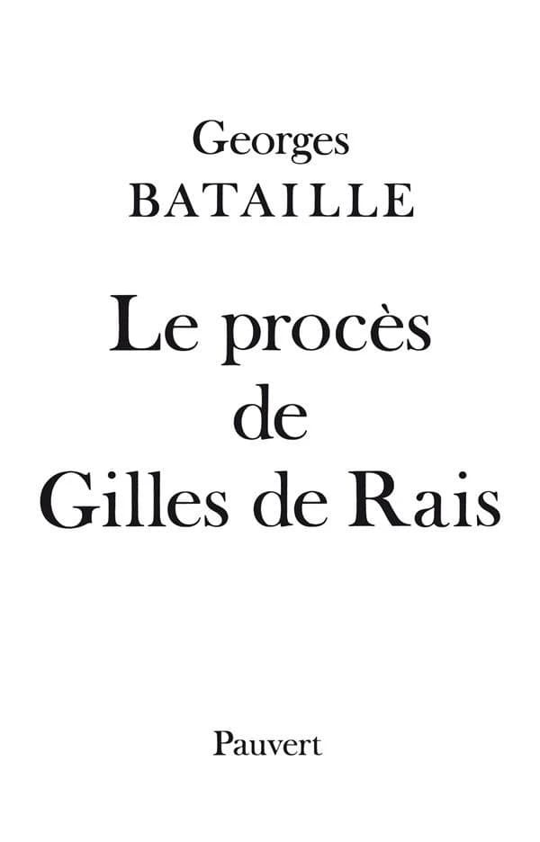 Le procès de Gilles de Rais