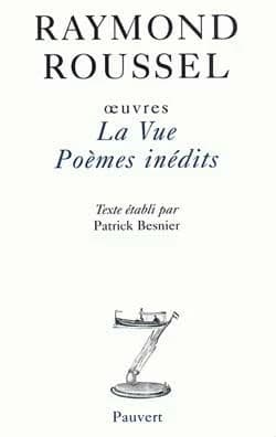 OEuvres. IV, La vue. Poèmes inédits