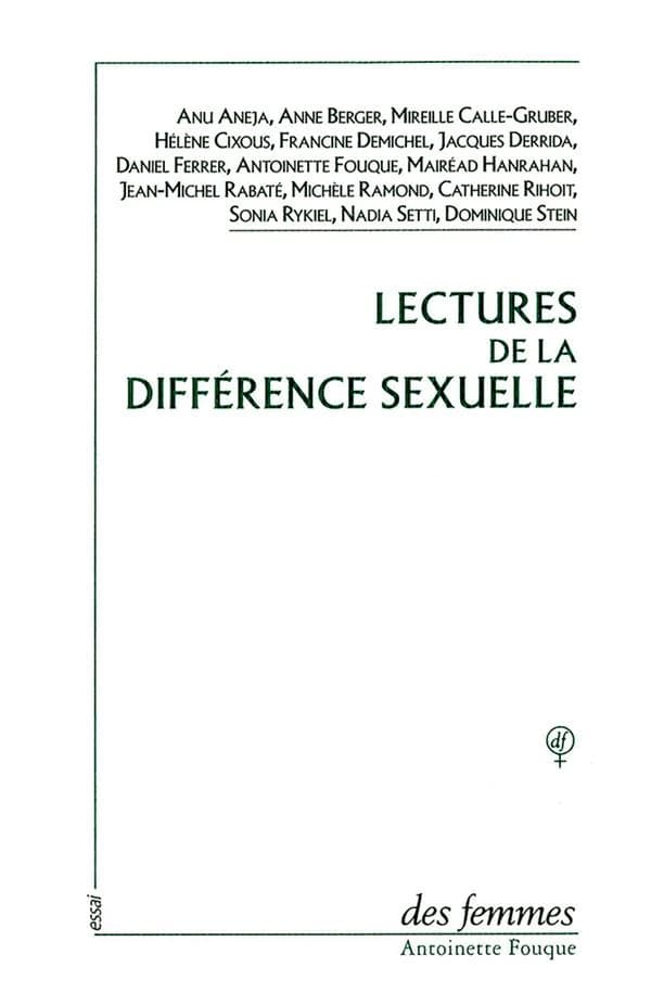 Lectures de la différence sexuelle : actes [du] colloque... Paris, [18-20] octobre 1990. I