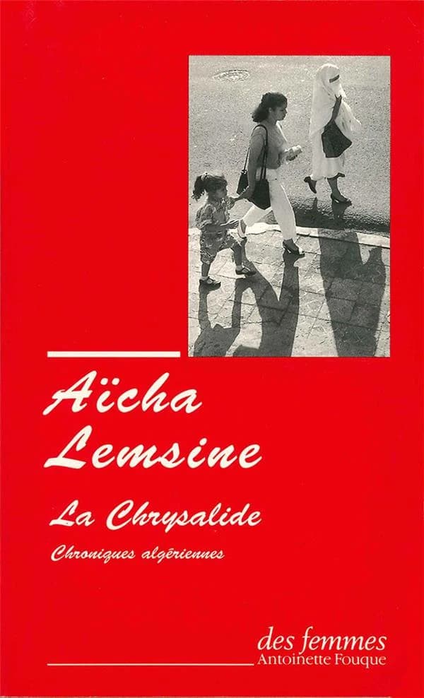 La chrysalide : chroniques algériennes