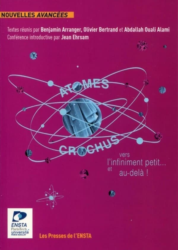 Atomes crochus : Vers l'infiniment petit... et au-delà !