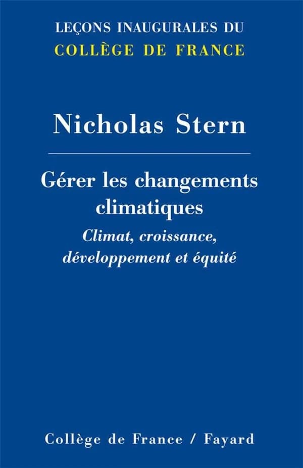 Gérer les changements climatiques : Climat, croissance, développement et équité