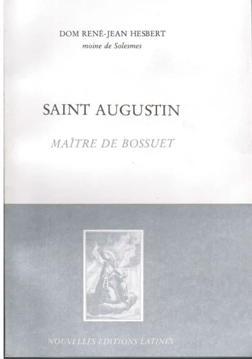 Saint Augustin, maître de Bossuet