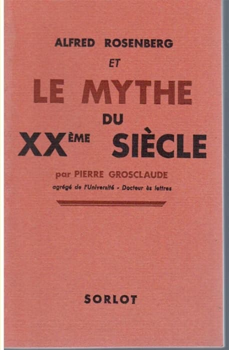Alfred Rosenberg et le mythe du XX siècle