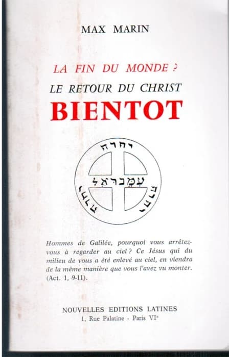 La Fin du monde ? le retour du Christ, bientôt
