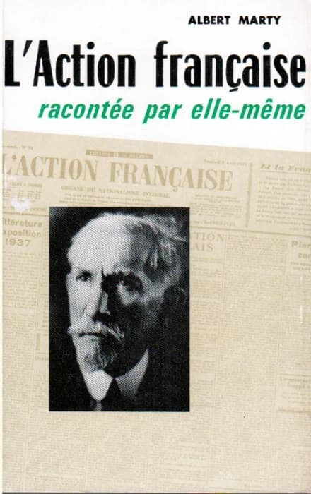 l'action francaise racontée par elle même