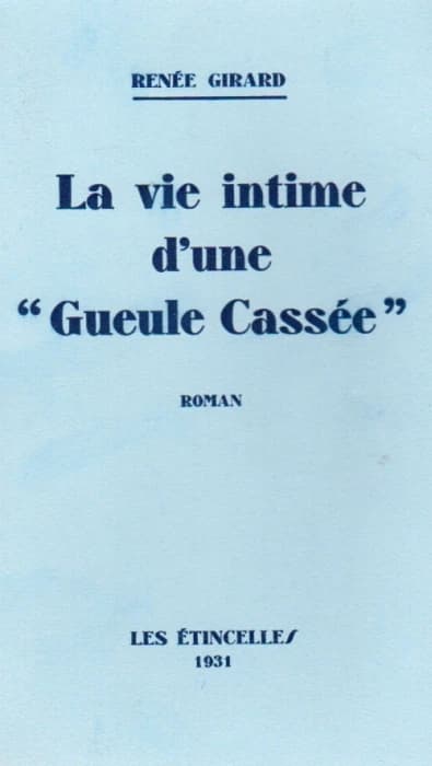 La vie intime d'un "gueule cassée"