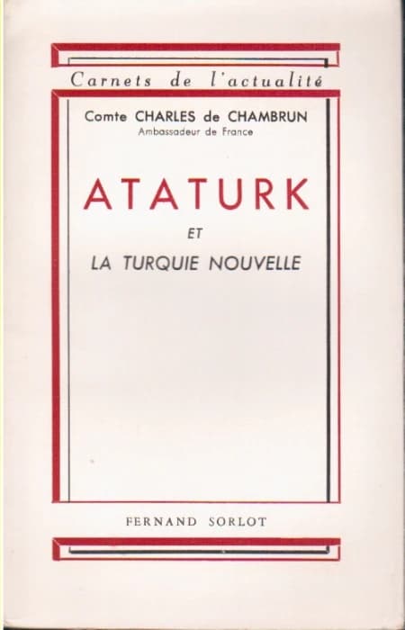 Ataturk et la Turquie nouvelle
