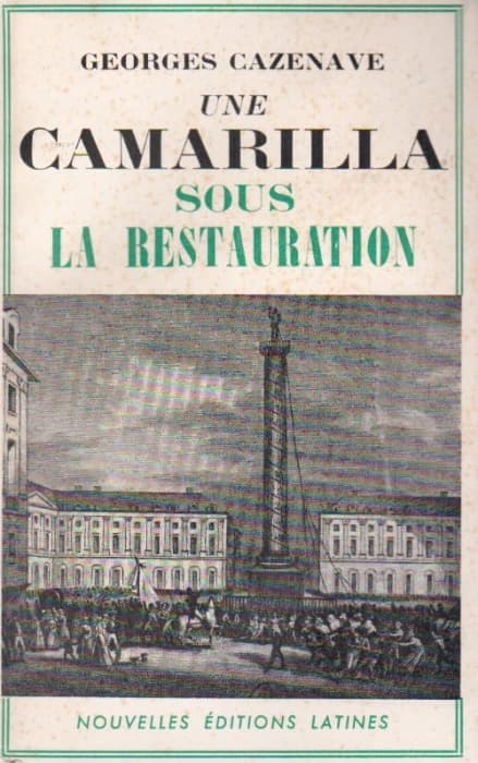Une camarilla sous la restauration
