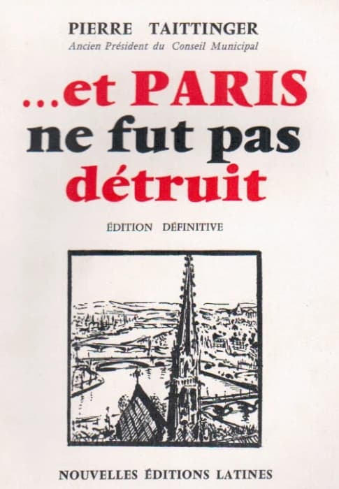 ...et Paris ne fut pas détruit