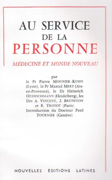 Au service de la personne ; médecine et monde nouveau