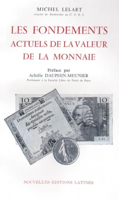 Les fondements actuels de la valeur de la monnaie