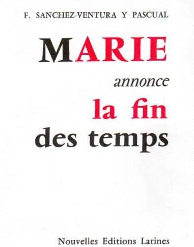 Marie annonce la fin des temps