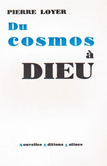 Du cosmos à Dieu