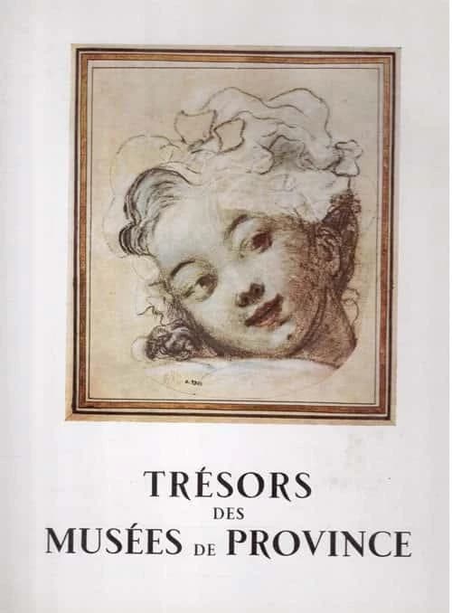 Trésors des musées de province Tome 3