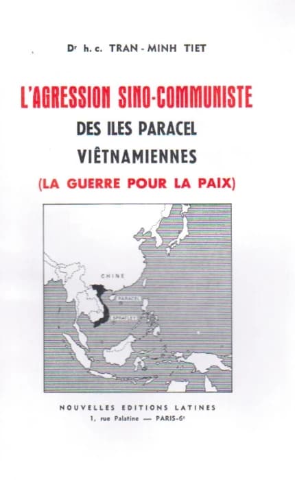 L'agression sino-communiste des îles paracel viêtnamiennes (la guerre pour la paix)