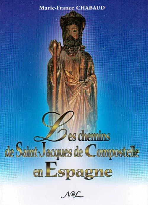 Les chemins de Saint-Jacques de Compostelle en Espagne