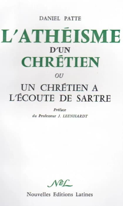 L'athéisme d'un chrétien ou un chrétien à l'écoute de Sartre