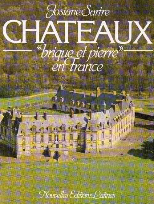 CHATEAUX -BRIQUE ET PIERRE EN FRANCE