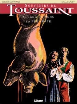Sang de porc ou La fée verte