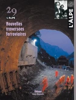 L'Alpe n.29 : nouvelles traversées ferroviaires