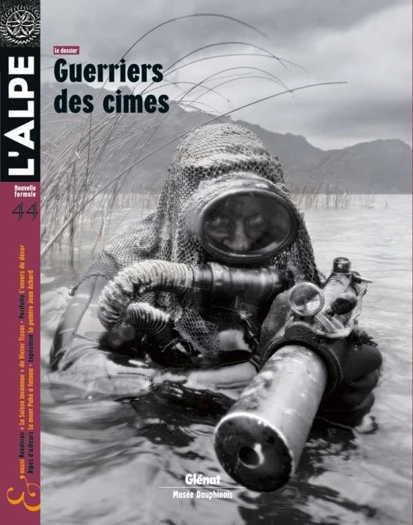 L'Alpe n.44 : guerriers des cîmes