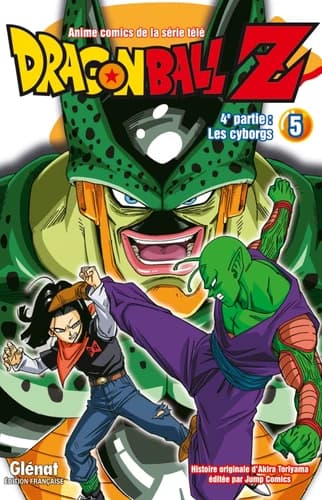 Dragonball Z : anime comics de la série télé : 4e partie. Les cyborgs. 5