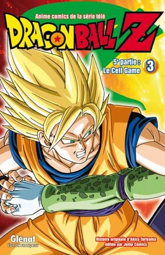 Dragonball Z : anime comics de la série télé : 5e partie. Le cell game. 3