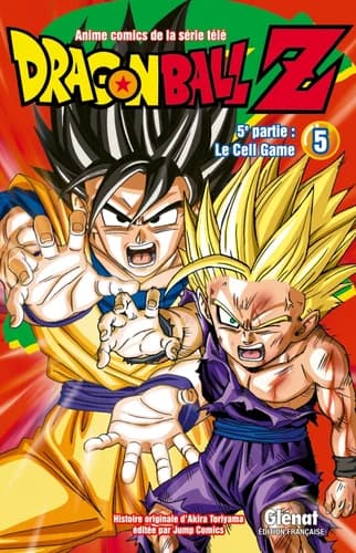 Dragonball Z : anime comics de la série télé : 5e partie. Le cell game. 5
