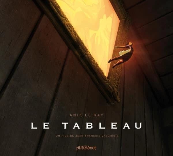 Le tableau : un film de Jean-François Laguionie