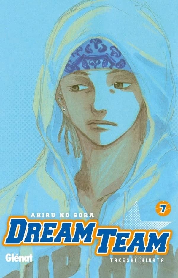 Dream team. Tome 7