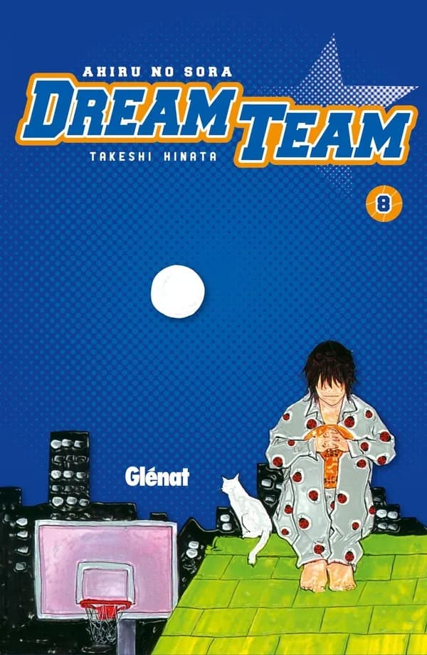Dream team. Tome 8