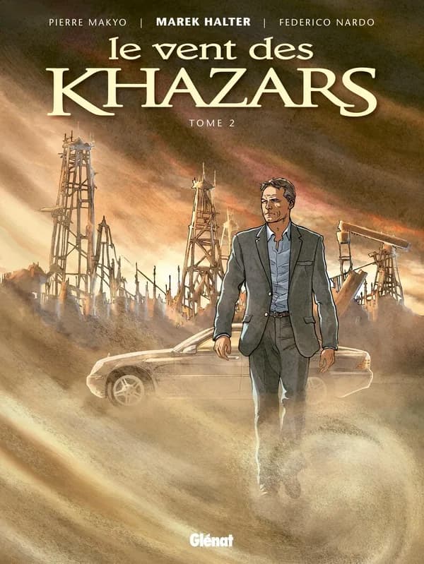 Le vent des Khazars. Tome 2