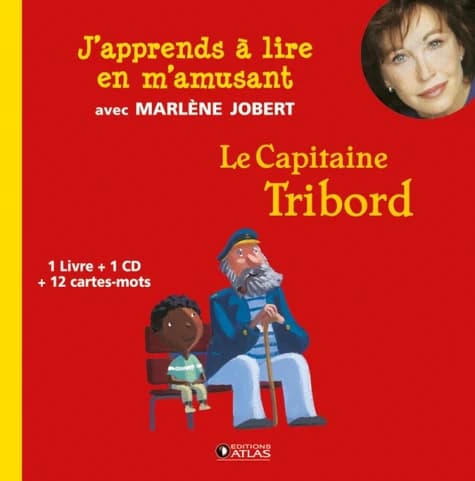 J'apprends à lire en m'amusant : le Capitaine Tribord